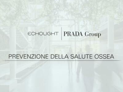 Prada Group e la salute dei propri dipendenti: accordo con REMS a tutela della salute delle ossa