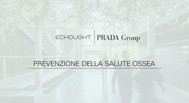 Prada Group e la salute dei propri dipendenti: accordo con REMS a tutela della salute delle ossa