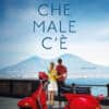 Che male c’è [recensione libro]